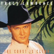 Title: The Coast Is Clear, Artist: Tracy Lawrence