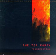 Title: Transmission, Artist: The Tea Party