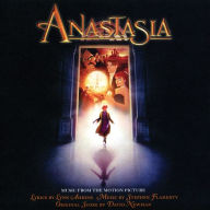Title: Anastasia [Music From the Motion Picture], Artist: Stephen Flaherty