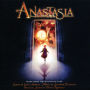 Anastasia [Music From the Motion Picture]