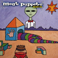 Title: Golden Lies, Artist: Meat Puppets