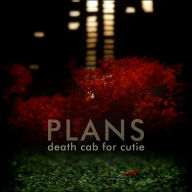 Title: Plans, Artist: Death Cab for Cutie