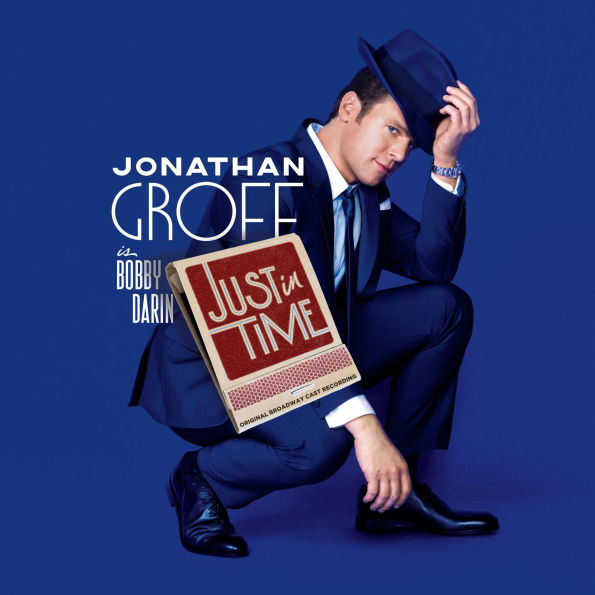 Just Time [Original Broadway Cast Recording]