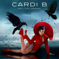 Title: Am I the Drama?, Artist: Cardi B