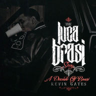 Title: The Luca Brasi Story, Artist: Kevin Gates