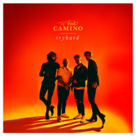 Title: Tryhard, Artist: The Band Camino