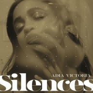 Title: Silences, Artist: Adia Victoria