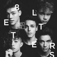 Title: 8 Letters, Artist: Why Don't We