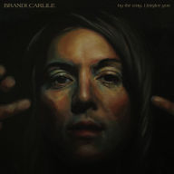 Title: By the Way, I Forgive You, Artist: Brandi Carlile