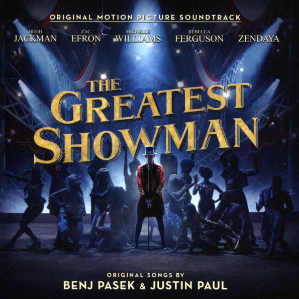 The Greatest Showman [Original Motion Picture Soundtrack]
