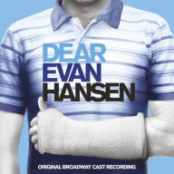 Title: Dear Evan Hansen [Original Broadway Cast Recording], Artist: Pasek