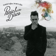 Title: Too Weird to Live, Too Rare to Die!, Artist: Panic! At the Disco