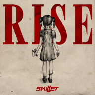 Title: Rise, Artist: Skillet