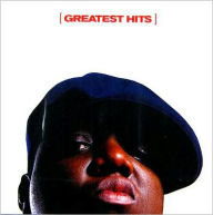 Title: Greatest Hits, Artist: The Notorious B.I.G.