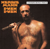 Title: Push Push, Artist: Herbie Mann