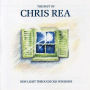New Light Through Old Windows: The Best Of Chris Rea