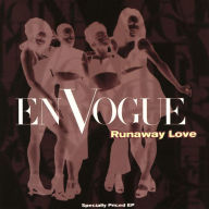 Title: Runaway Love, Artist: En Vogue