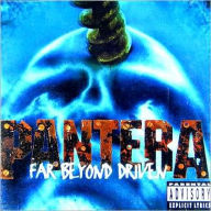 Title: Far Beyond Driven, Artist: Pantera