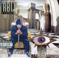 Title: An Eye for an Eye, Artist: RBL Posse