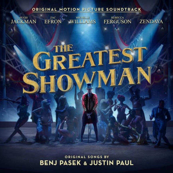 The Greatest Showman [Original Motion Picture Soundtrack]