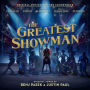 Greatest Showman [Original Motion Picture Soundtrack]