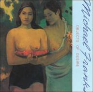 Title: Objects of Desire, Artist: Michael Franks