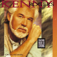 Title: Something Inside So Strong, Artist: Kenny Rogers