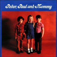 Title: Peter, Paul and Mommy, Artist: Peter