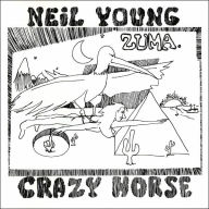 Title: Zuma, Artist: Neil Young & Crazy Horse