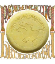 Title: Psychedelic Pill, Artist: Neil Young & Crazy Horse