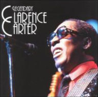 Title: Legendary Clarence Carter, Artist: Clarence Carter