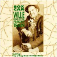 Title: King of the Freight Train, Artist: Boxcar Willie