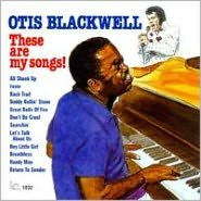 Title: These Are My Songs!, Artist: Otis Blackwell