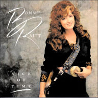 Title: Nick of Time, Artist: Bonnie Raitt