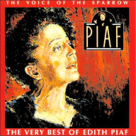 The Voice of the Sparrow: The Very Best of ¿¿dith Piaf