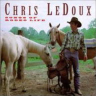 Title: Songs of Rodeo Life, Artist: Chris LeDoux