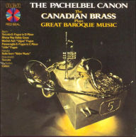 Title: Great Baroque Music, Artist: Pachelbel / Canadian Brass