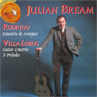 Title: Joaquin Rodrigo: Concierto de aranjuez; Heitor Villa-Lobos: Guitar Concerto; 3 Preludes, Artist: Rodrigo / Bream
