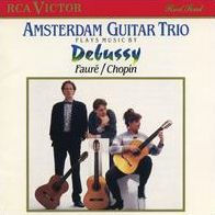 Amsterdam Guitar Trio Plays Music by Debussy, Faur¿¿ & Chopin