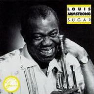 Title: Sugar, Artist: Louis Armstrong