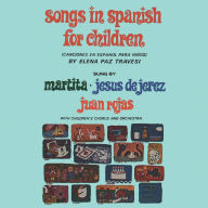 Title: Songs in Spanish for Children, Artist: Martita Rojas