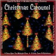 Title: Christmas Carousel [1996], Artist: Xmas Carousel / Various