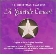 Title: 15 Christmas Classics: A Yuletide Concert, Artist: 