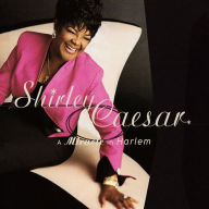 Title: A Miracle in Harlem, Artist: Shirley Caesar