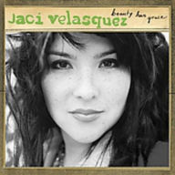 Title: Beauty Has Grace, Artist: Jaci Velasquez