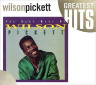 Title: The Very Best of Wilson Pickett [Rhino], Artist: Wilson Pickett