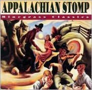 Title: Appalachian Stomp: Bluegrass Classics, Artist: 