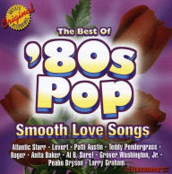 Title: 80's Pop: The Best of Smooth Love Songs, Artist: 