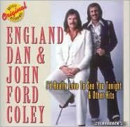 Title: I'd Really Love to See You Tonight and Other Hits, Artist: England Dan & John Ford Coley