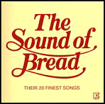 Title: The Sound of Bread, Artist: Bread